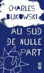 Au sud de nulle part - Contes souterrains