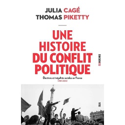 Une histoire du conflit politique - Elections et inégalités sociales en France  (1789-2022)