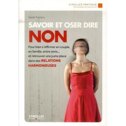 Savoir et oser dire non