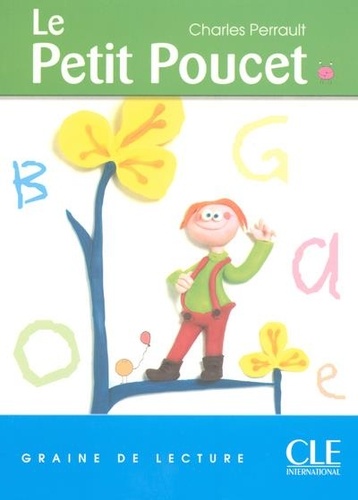 [CLE316667] Le Petit Poucet - Graine de lecture