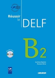Réussir le DELF B2