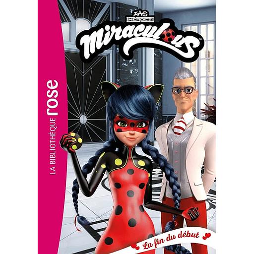 Miraculous Tome 54 - La fin du début
