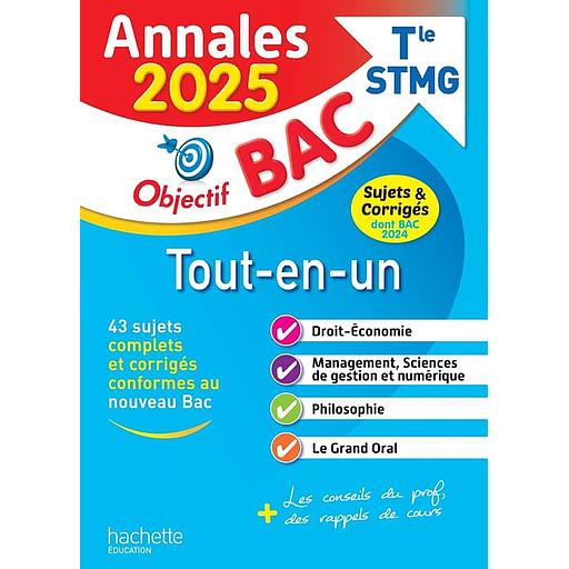 Annales Tout-en-un Tle STMG Objectif Bac - 43 sujets complets et corrigés conformes au nouveau Bac