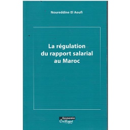 la régulation du rapport salarial au maroc