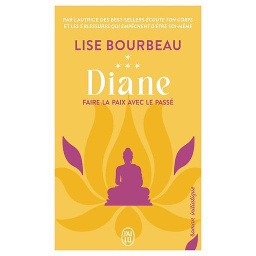 Diane - Faire la paix avec le passé