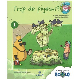 Collection Ecolo - Trop de pigeons ?