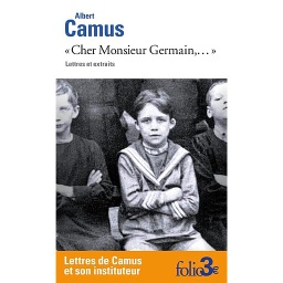 "Cher Monsieur Germain,..." - Lettres et extraits