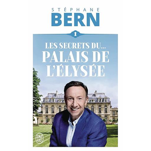 Les secrets du palais de l'Elysée