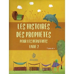 Les histoires des Prophètes – Livre 2