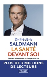 La santé devant soi - Le secret millénaire qui va changer votre vie