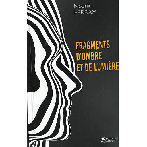 [9789920500746] FRAGMENTS D'OMBRE ET DE LUMIERE