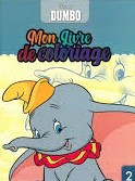 [6194036430567] Mon livre de coloriage - DUMBO