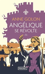 Angélique Tome 5 - Angélique se révolte