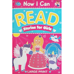 Now I Can Read Stories for Girls