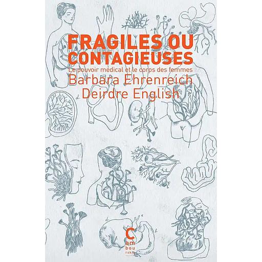 Fragiles ou contagieuses