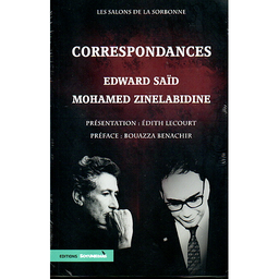 Correspondances Edward Saïd Mohamed Zinelabidine
