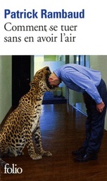 Comment se tuer sans en avoir l'air