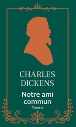 Notre ami commun Tome 2