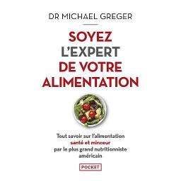 Soyez l'expert de votre alimentation
