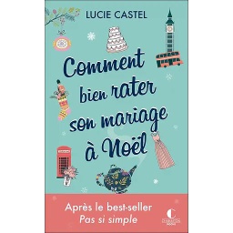 Comment bien rater son mariage à Noël