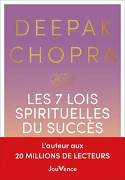 Les 7 Lois spirituelles du succès