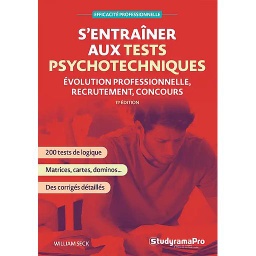 S'entraîner aux tests psychotechniques