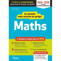 Je réussis mon entrée en prépa maths