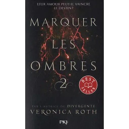 Marquer les ombres Tome 2