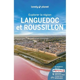 Explorer la région Languedoc et Roussillon