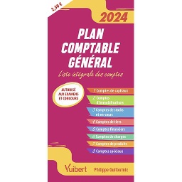 Plan comptable général : Liste intégrale des comptes (édition 2024/2025)