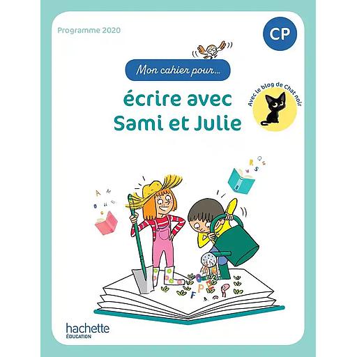 Ecrire avec Sami et Julie CP
