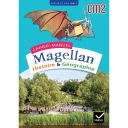 Histoire & Géographie CM2 Magellan 2023