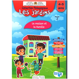 Collection pédagogiques les jardins MS 4/5  - Projet 2 : La maison et la famille