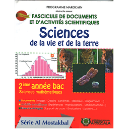 Fasicule de documents et d'activités scientifiques SVT - 2 BAC SC Math Série Al Mostakbal