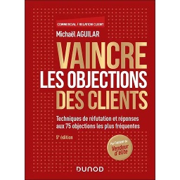 Vaincre les objections des clients