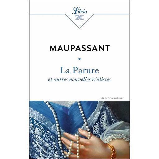 La Parure et autres nouvelles réalistes – 2025