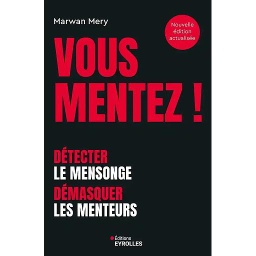 Vous mentez !