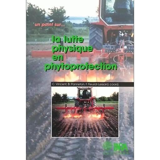 La lutte physique en phytoprotection