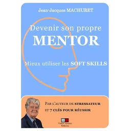 Devenir son propre mentor par la modélisation des soft skills