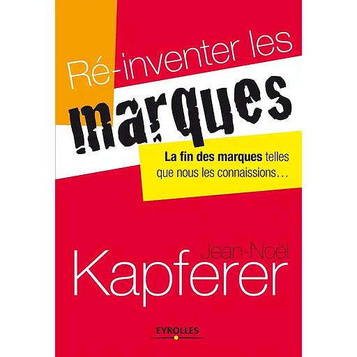 Ré-inventer les marques