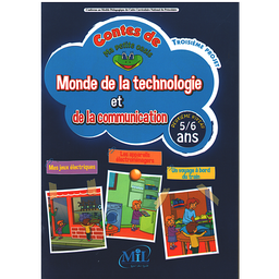 Ma Petite Oasis GS 5/6 ans - Projet 3 : Monde de la technologier et de la communication