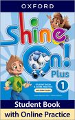 Shine On! Plus: Level 1  SB W/OP PK