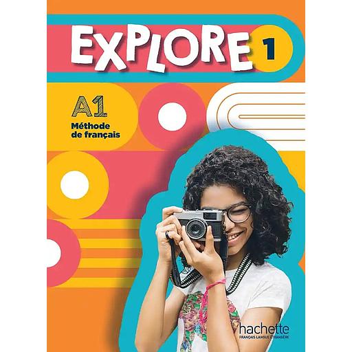 Explore 1 Livre de l'élève (A1)