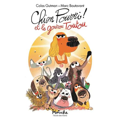 Chien Pourri et la secte du gourou Toutou