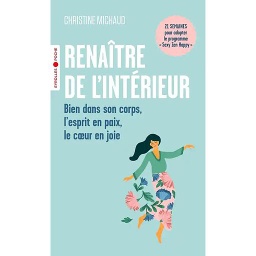 Renaître de l'intérieur
