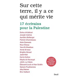 Sur cette terre, il y a ce qui mérite vie
