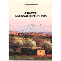 LE HAMEAU DES QUATRE PEUPLIERS