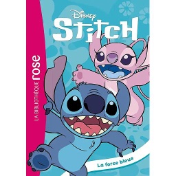 Stitch Tome 11 La force bleue