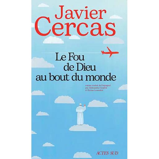 Le Fou de Dieu au bout du monde