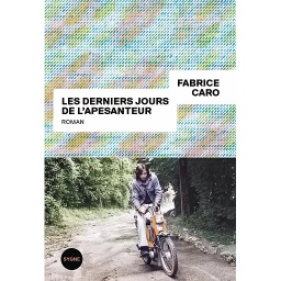 Les derniers jours de l'apesanteur
